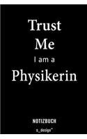 Notizbuch für Physiker / Physikerin: Originelle Geschenk-Idee [120 Seiten liniertes blanko Papier]