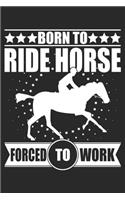 Born To Ride Horse