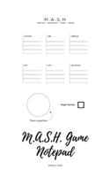 MASH Game Notepad