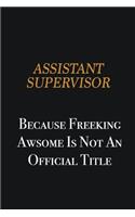 Assistant Supervisor because freeking awsome is not an official title: Writing careers journals and notebook. A way towards enhancement