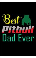 Best Pitbull Dad Ever