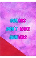 Colors Don't Have Genders