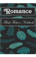 Romance Flash Fiction Notebook
