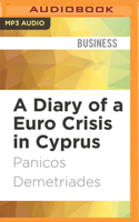 Diary of a Euro Crisis in Cyprus