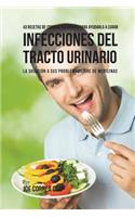 43 Recetas De Comidas Naturales Para Ayudarlo A Curar Infecciones Del Tracto Urinario
