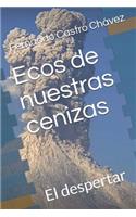 Ecos de Nuestras Cenizas