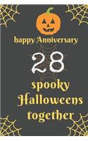 Happy Anniversary; 28 Spooky Halloweens Together: Blank Line Journal