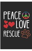 Peace Love Rescue