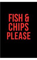 Fish & Chips Please