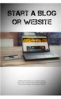 Start a Blog or Website