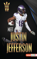 Meet Justin Jefferson: Minnesota Vikings Superstar(Sports VIPs (Lerner Sports))