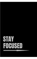 Stay Focused