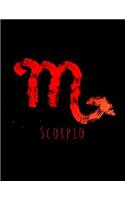 Scorpio: Lined Notebook or Journal with Scorpio Zodiac Symbol, Vibrant Paintbrush Design, 8.5 x 11, 150 Fully Lined Pages