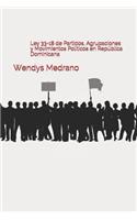 Ley 33-18 de Partidos, Agrupaciones Y Movimientos Pol?ticos En Rep?blica Dominicana