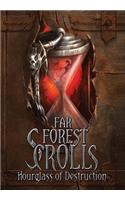 Far Forest Scrolls Hourglass of Destruction