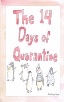 14 Days of Quarantine