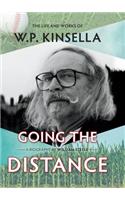 Going the Distance: The Life and Works of W.P. Kinsella