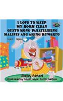 I Love to Keep My Room Clean Gusto Kong Panatilihing Malinis ang Aking Kuwarto