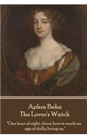 Aphra Behn - The Lover's Watch: (English)
