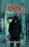 Turn in the Road (A Young Man on the Edge)