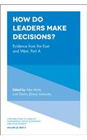 How Do Leaders Make Decisions?