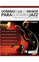 Dominio de la II V menor para guitarra jazz