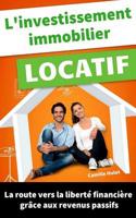 L'Investissement Immobilier Locatif