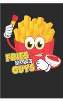 Fries Before Guys