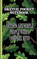 Sketch Pocket Notebook: Sketch Book: Practice Drawing, Paint, Write, Doodle, 6 X 9 Blank Pages: Notes, Sketching Pad, Creative Diary and Journal with Numbered Pages