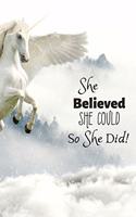 She Believed She Could So She Did