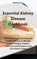 Essential Kidney Disease Cookbook