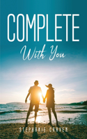 Complete with You