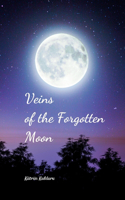 Veins of the Forgotten Moon