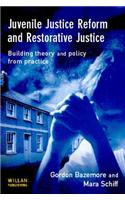 Juvenile Justice Reform and Restorative Justice