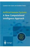 Artificial Immune Systems: A New Computational Intelligence Approach