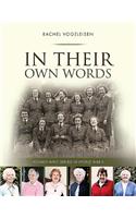 In Their Own Words