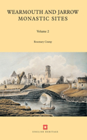 Wearmouth and Jarrow Monastic Sites, Volume 2
