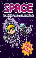 Space Coloring And Activity Book For Kids
