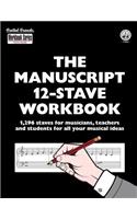 The Manuscript 12-Stave Workbook