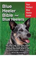 Blue Heeler Bible And Blue Heelers