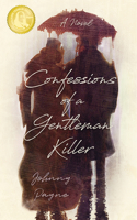 Confessions of a Gentleman Killer