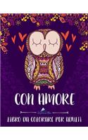 Con Amore: Libro Da Colorare Per Adulti