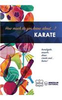 How much do you know about... Karate