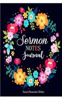 Sermon Notes Journal: Easy to Carry, Inspirational & Effective Tool to Each Week's Sermon (Record, Remember, Reflect)