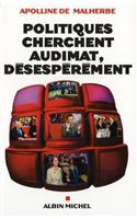 Politiques Cherchent Audimat, Desesperement: (6123939 Politique)