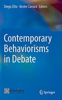 Contemporary Behaviorisms in Debate