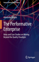 The Performative Enterprise