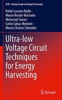 Ultra-Low Voltage Circuit Techniques for Energy Harvesting