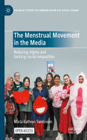 Menstrual Movement in the Media