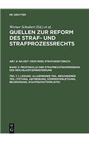 Quellen Zur Reform Des Straf- Und StrafprozeÃ?rechts, Teil 1, 1. Lesung: Allgemeiner Teil. Besonderer Teil (TÃ¶tung, Abtreibung, KÃ¶rperverletzung, Beleidigung, Staatsschutzdelikte)